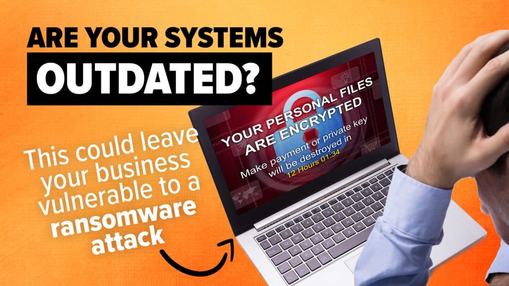Outdated backup systems could leave your business vulnerable 