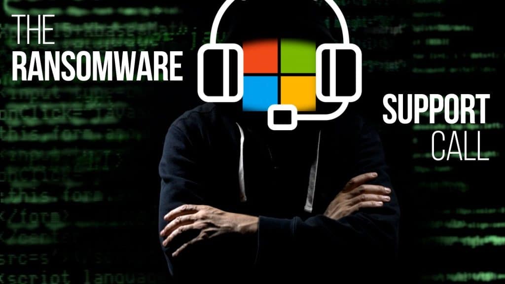 Beware that "support call" – it could be a ransomware scam